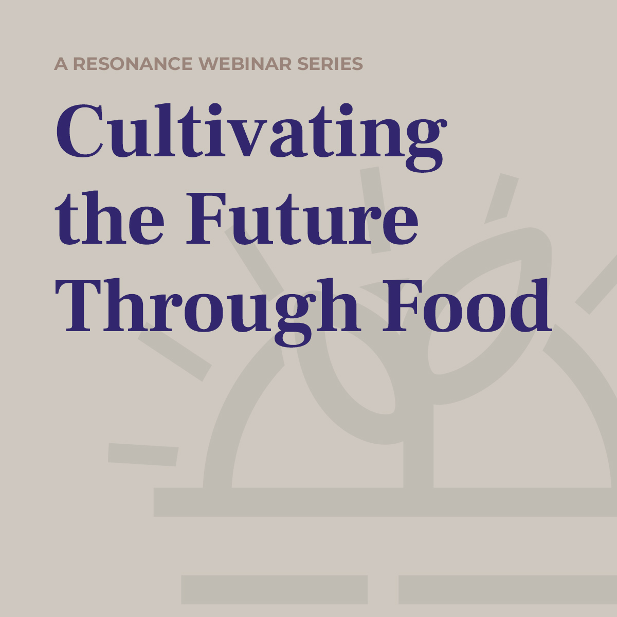 Cultivating the Future Through Food